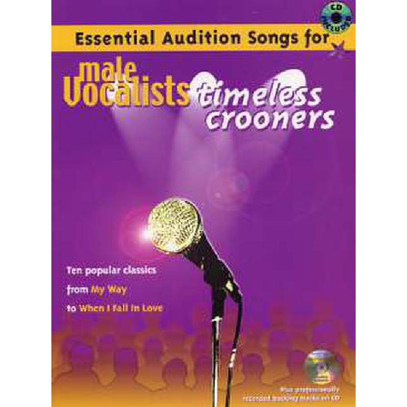 Essential audition songs for male vocalists - timeless crooners